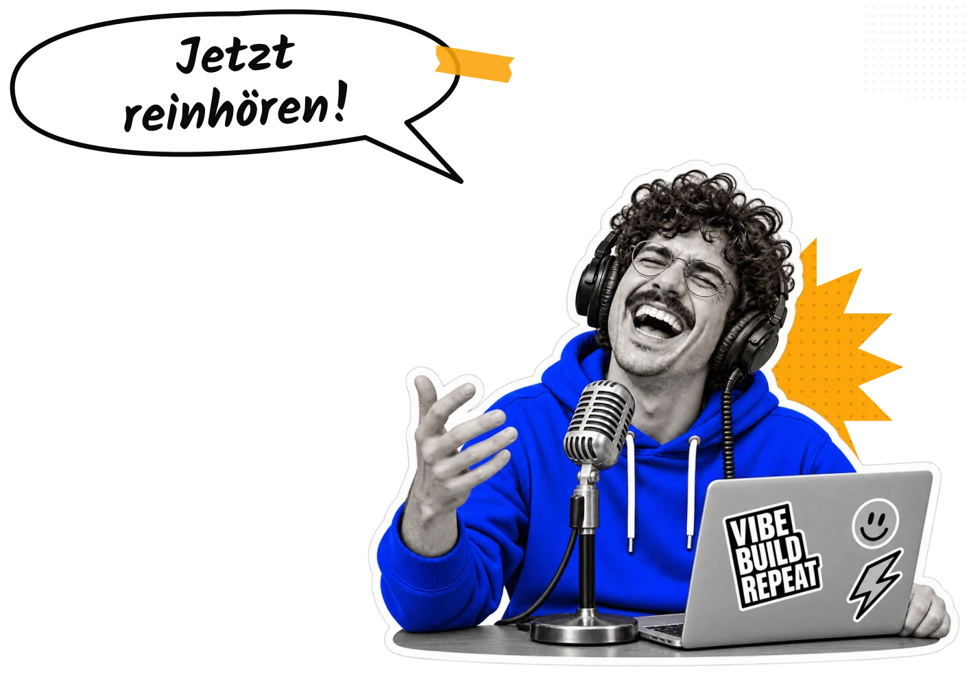 Karl-Dieter, das Maskottchen von Vibecoding Germany, lacht mit Kopfhörern am Mikrofon und lädt zum Reinhören ein. Sprechblase: Jetzt reinhören!