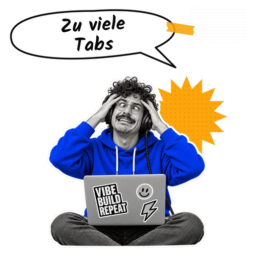 Karl-Dieter sagt: Zu viele Tabs